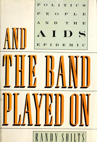 And the Band Played On